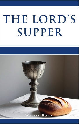 The Lord's Supper by Walter Boyd